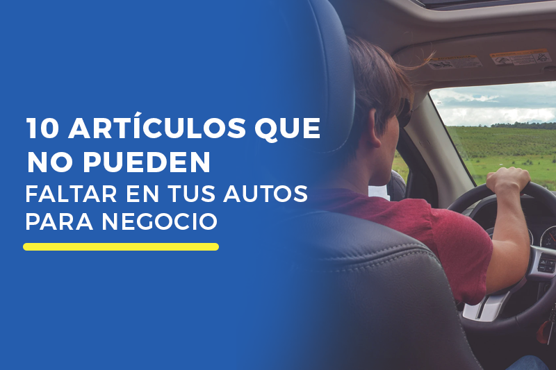Artículos que no pueden faltar en un auto rentado